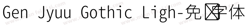 Gen Jyuu Gothic Ligh字体转换